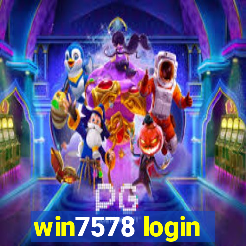 win7578 login